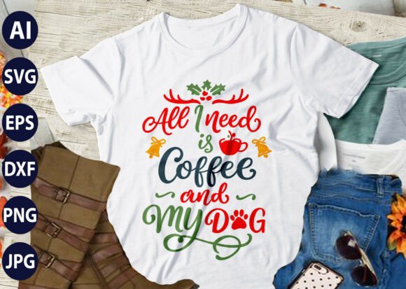 All I Need is Coffee and My Dog SVG TEE Review