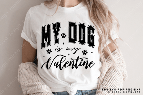Dog Svg, My Dog is My Valentine Design Review