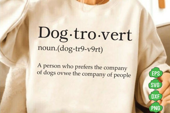 Dogtrovert Definition SVG PNG for Embroidery Projects