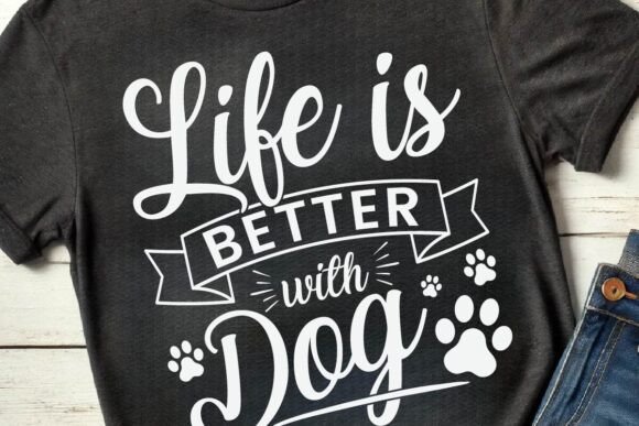 Life is Better with Dog SVG PNG T-shirt Review