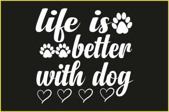 Life is Better with Dog Svg T Shirt Review