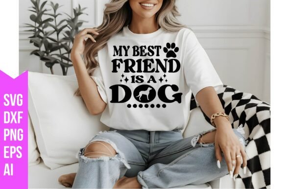 MY BEST FRIEND is a DOG SVG Review