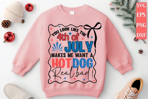 You Look Like 4th of July Hot Dog SVG